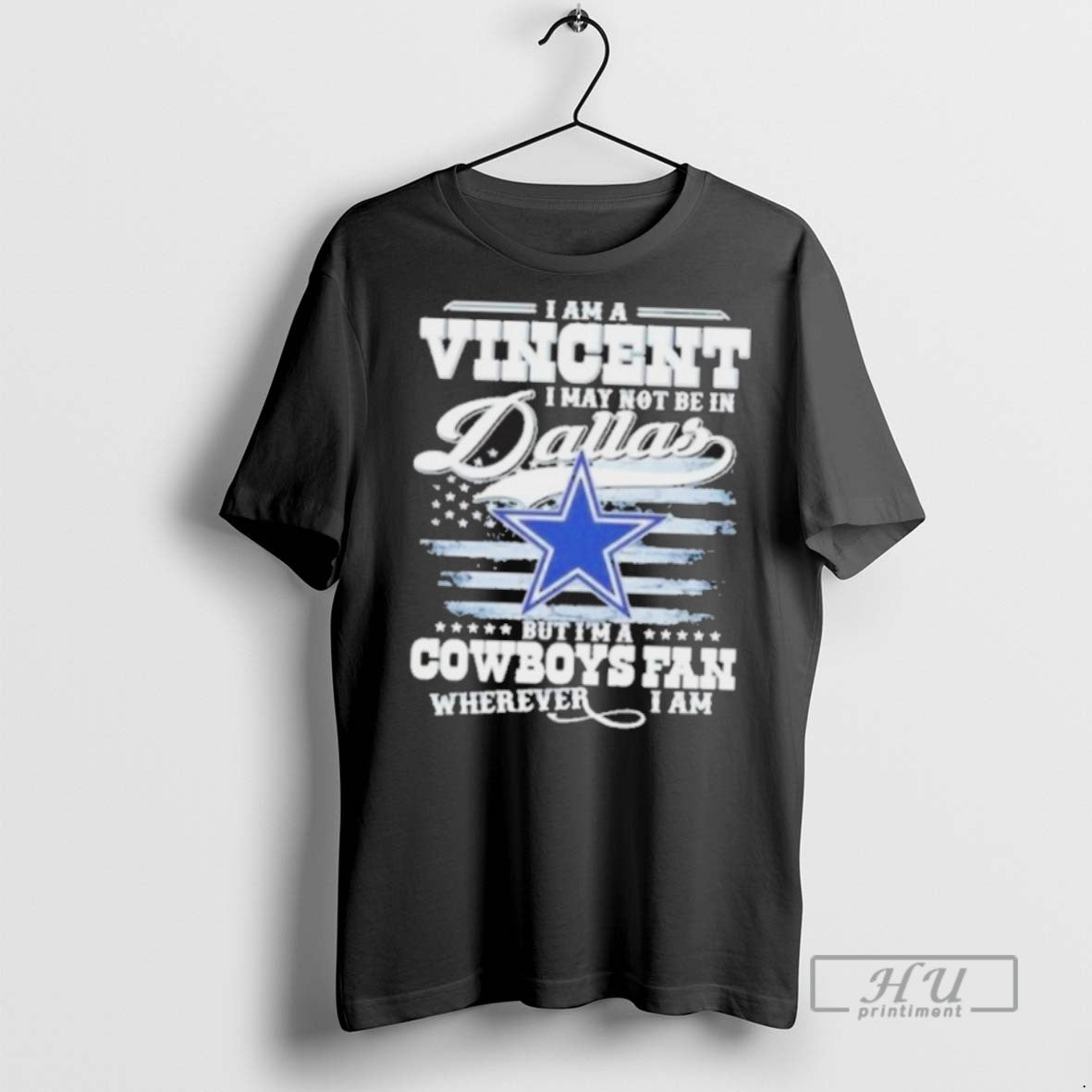 New I Am A Vincent I May Not Be In Dallas But Im A Cowboys