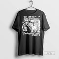 New I Am The Death Of The Death Destroyer Of Vibes Tee Shirts Sweatshirt Hoodies