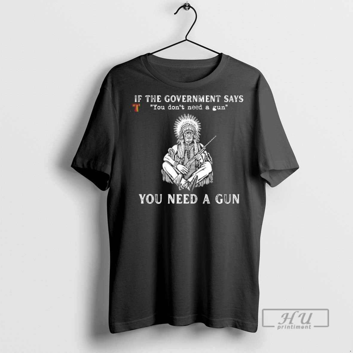 New If They Say You Dont Need A Gun Tee Shirts Sweatshirt Hoodies