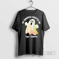 New My Pancreas Ghosted Me Type 1 Diabetes Halloween Tee Shirts Sweatshirt Hoodies