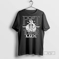 New Post Tenebras Lux Tee Shirts Sweatshirt Hoodies