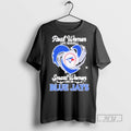 New Real Women Love Baseball Smart Women Love The Blue Jays Diamond Heart Tee Shirts