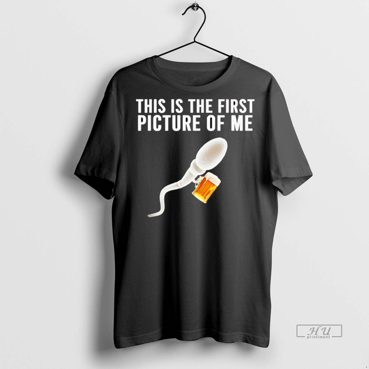 New Sperm Beer This Is The First Picture Of Me Graphic Tee Shirt Sweater