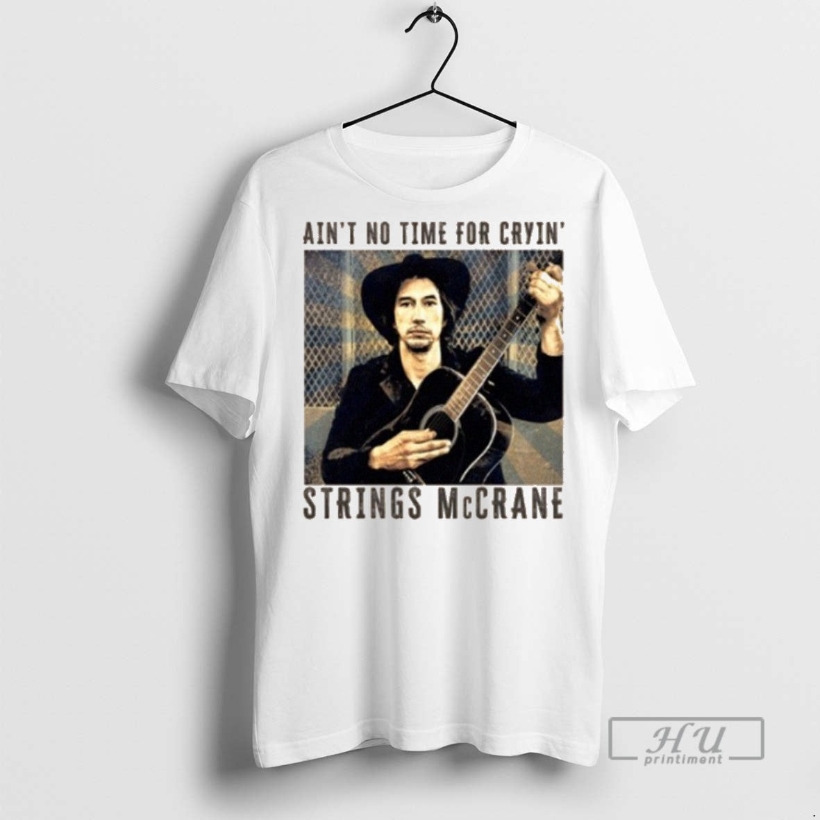 New Strings Mccrane Hold On To Me Darling Aint No Time Tee Shirts Sweatshirt Hoodies