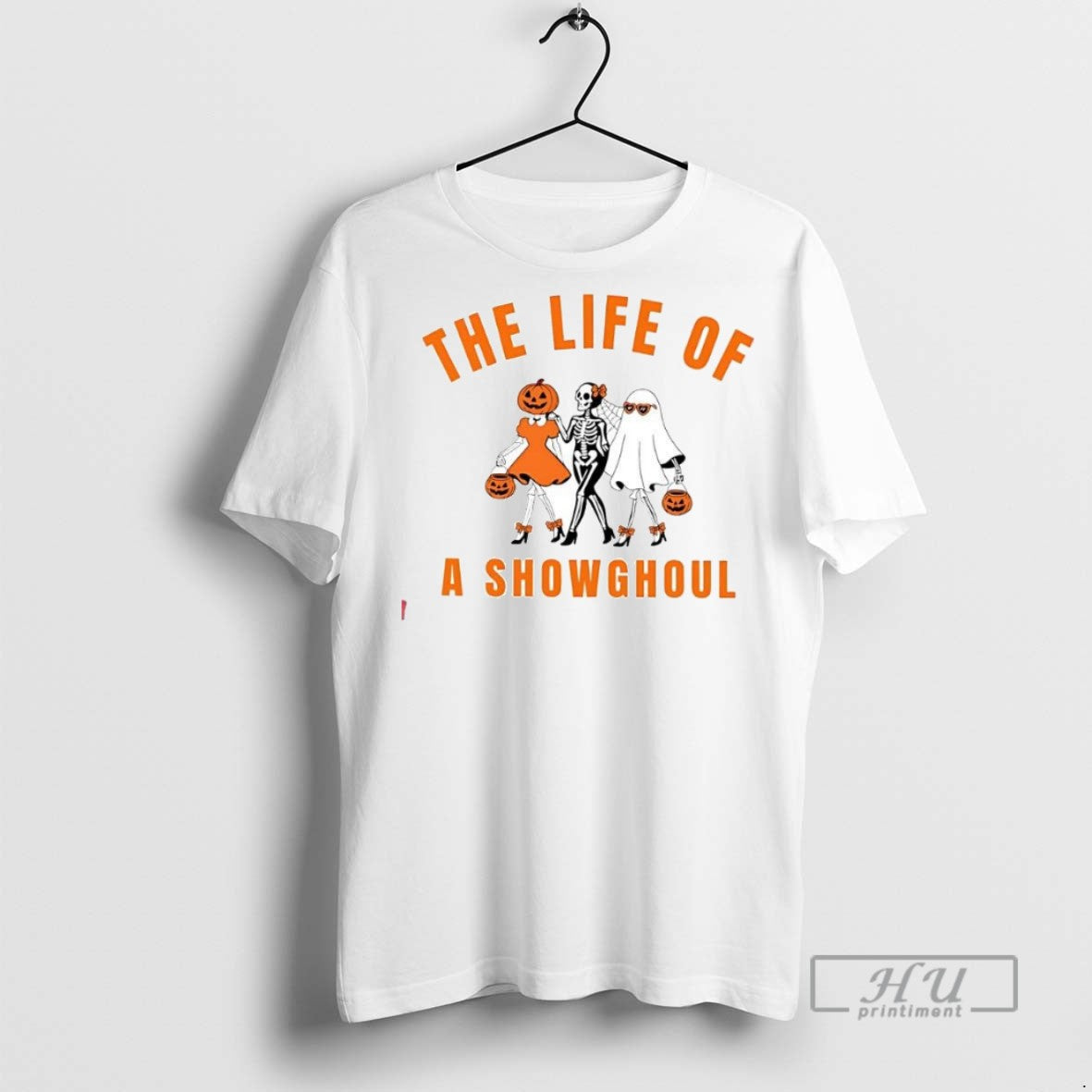 New The Life Of A Showghoul Halloween Tee Shirts Sweatshirt Hoodies