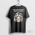 New The Lion Doesnt Wait 18 Years Tee Shirts Sweatshirt Hoodies