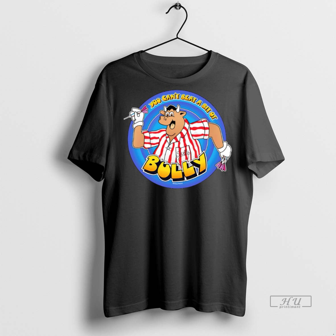 New You Cant Beat A Bit Of Bully Graphic Tee Shirt Sweater