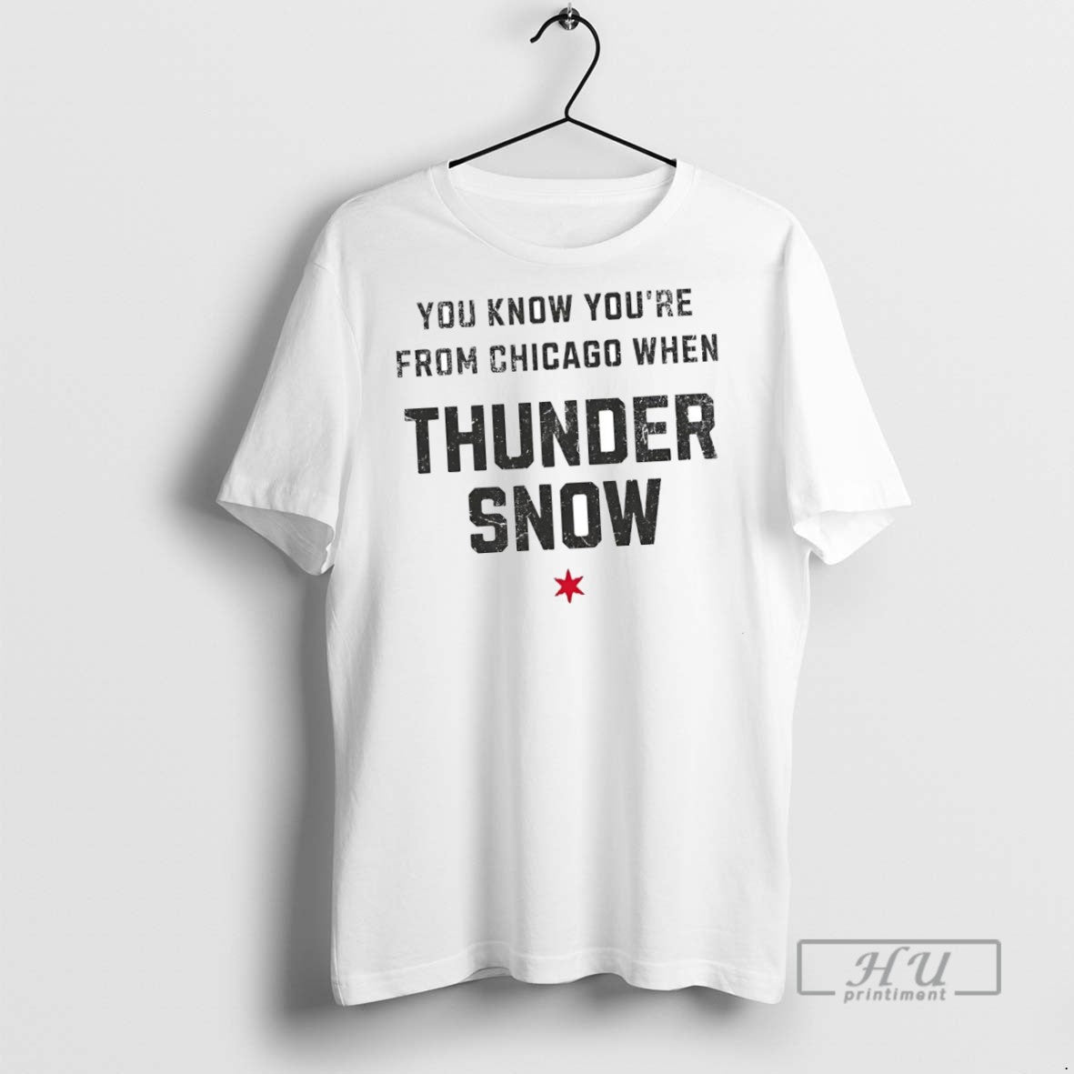 New You Know Youre From Chicago When Thunder Snow Alert Tee Shirts Sweatshirt Hoodies