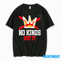 No Kings Got It No Kings Day Tshirts Sweater