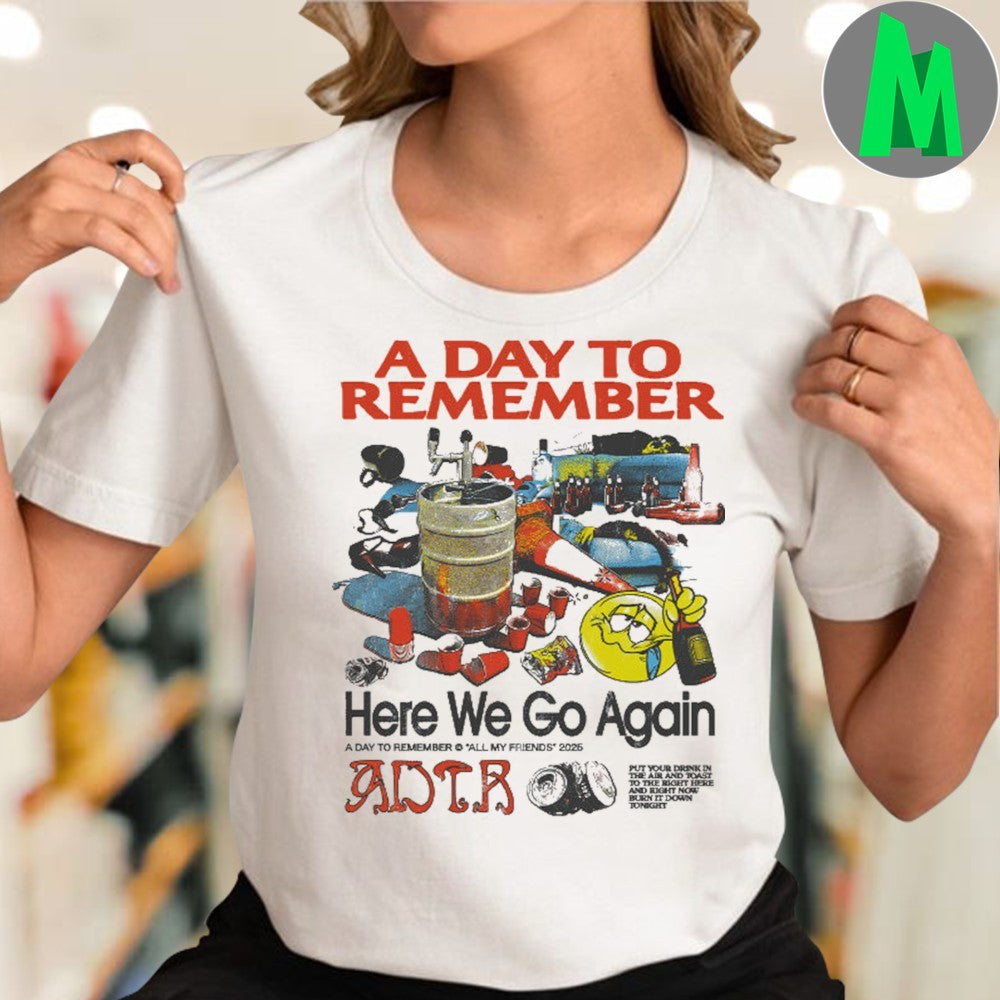 A Day To Remember Here We Go Again Party Shirt Unisex