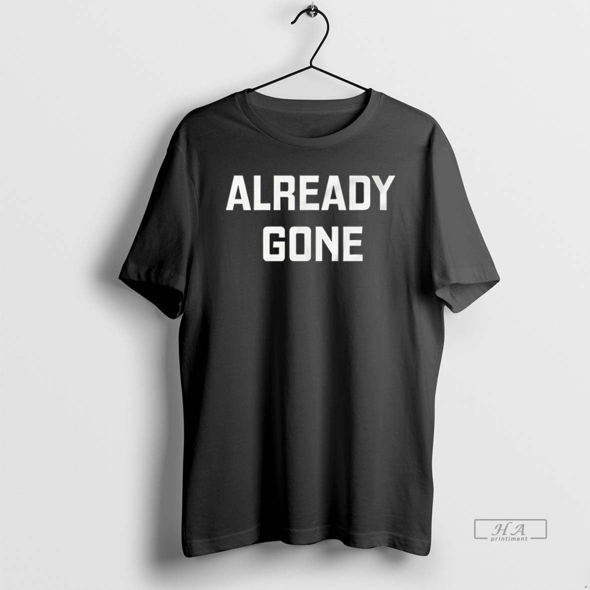 Official Already Gone Vintage