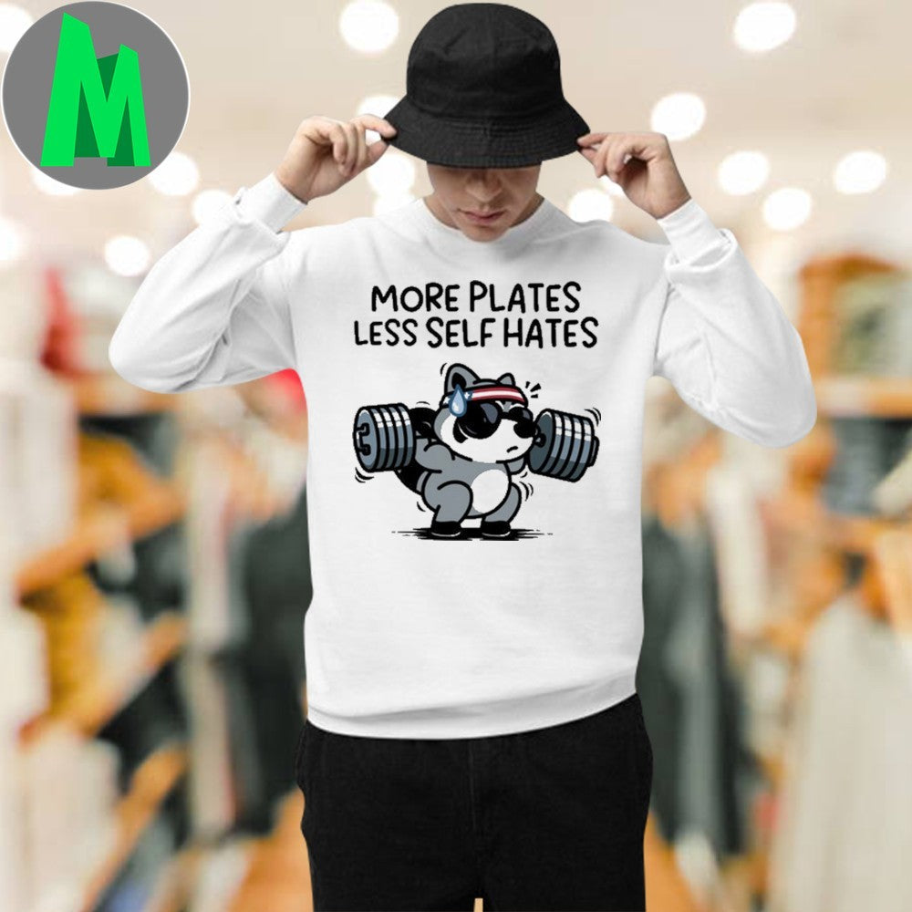 Austin Von Letkeman More Plates Less Self Hates Shirt Unisex