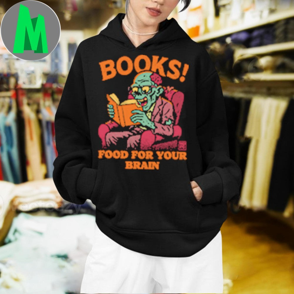BOOKS! Food For Your Brain Shirt Unisex
