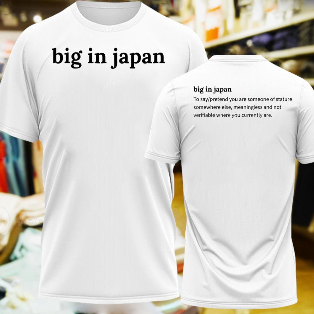 Big In Japan Shirt Unisex