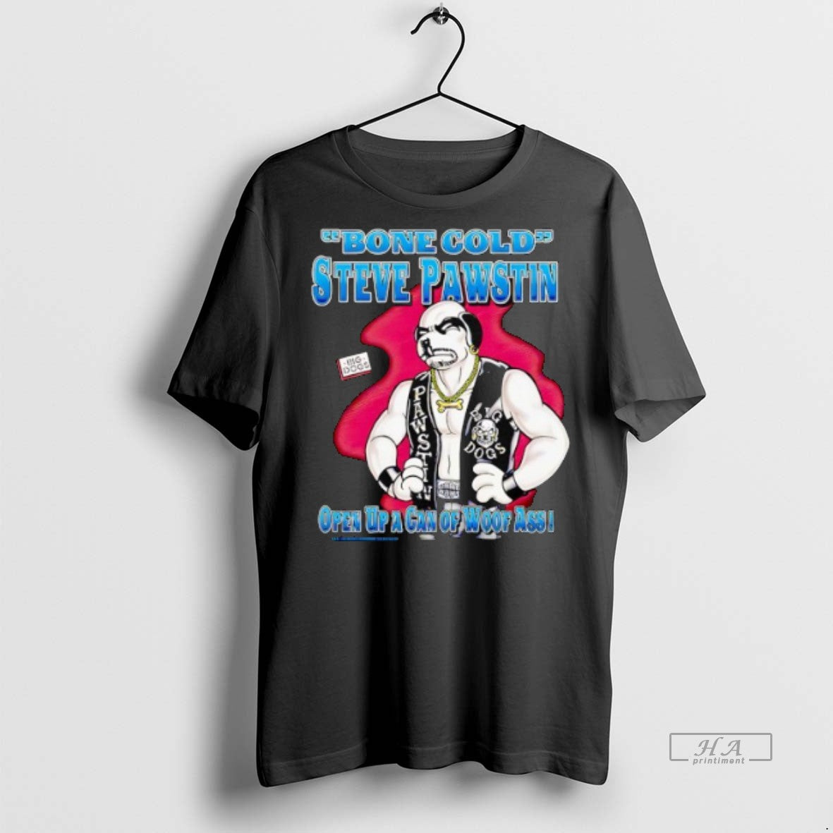 Official Bone Cold Steve Pawstin Open Up A Gan Of Woof Ass Shirt