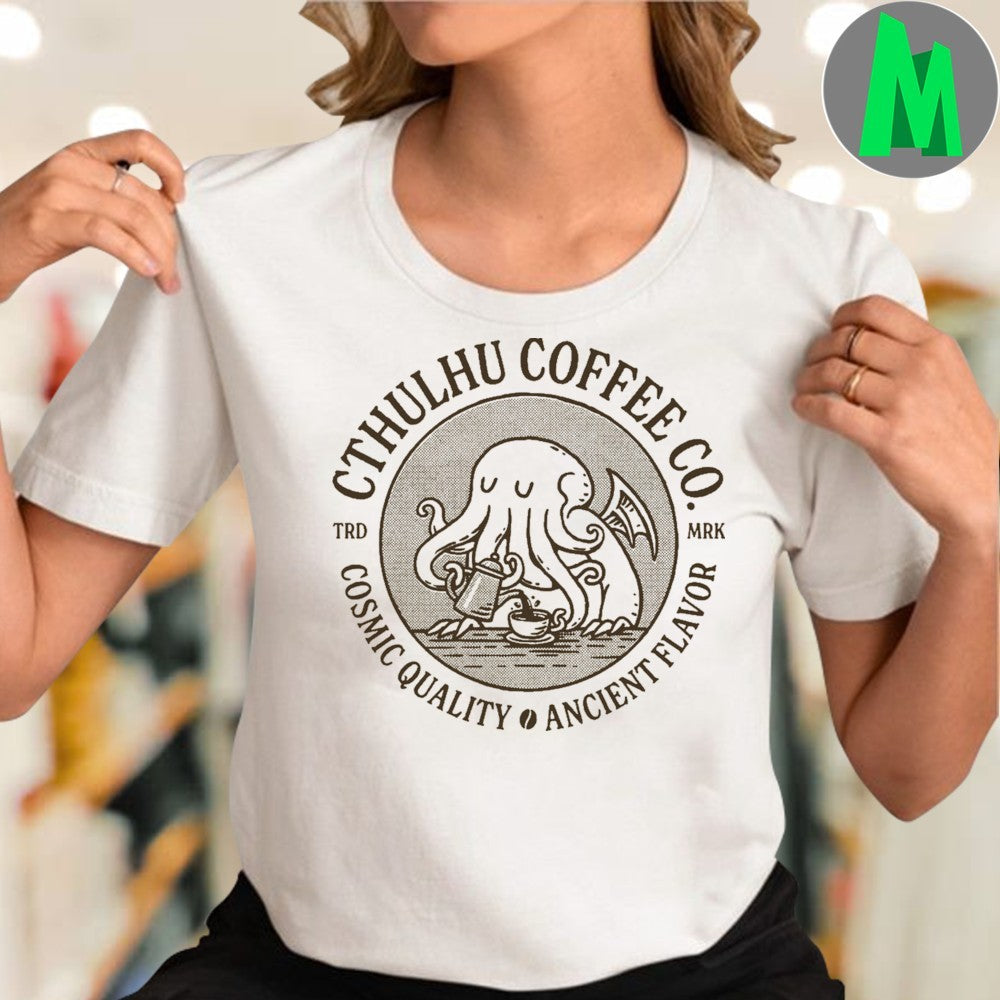 Cthulhu Coffee Co Cosmic Quality Ancient Flavor Shirt Unisex