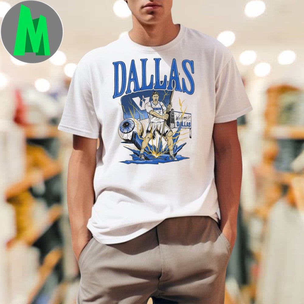 Dallas Mavericks Welcome To Dallas NBA Basketball Player Shirt Unisex