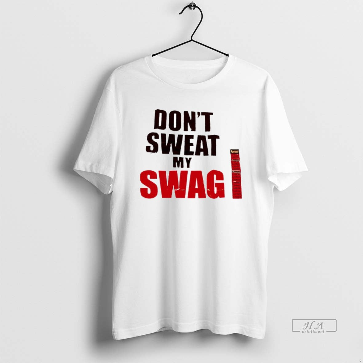 Official Dont Sweat My Swag