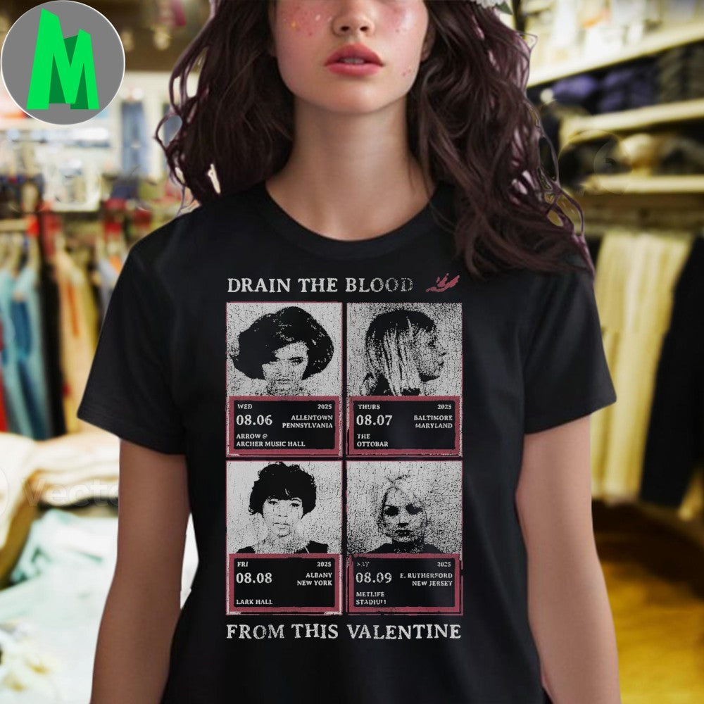 Drain The Blood From This Valentine Concert Tour Mugshot Shirt Unisex