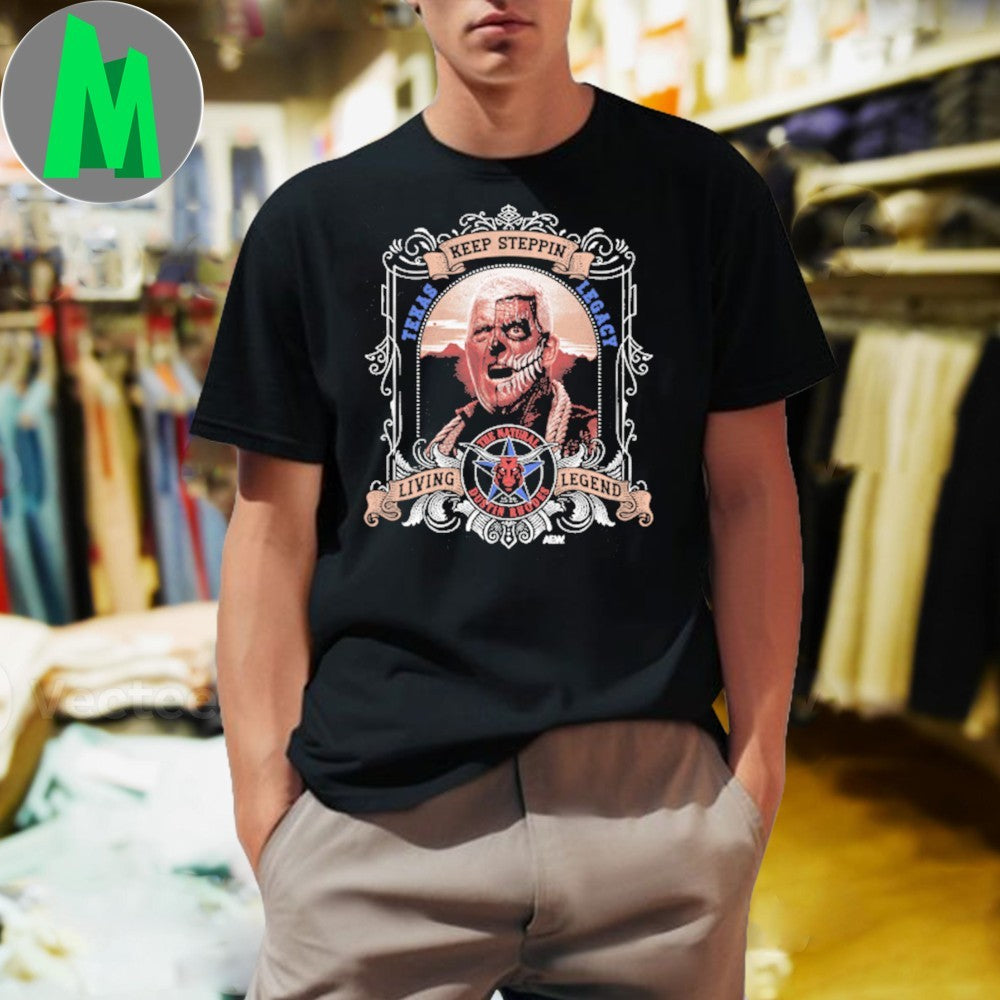 Dustin Rhodes Keep Steppin Texas Legacy Living Legend Unisex