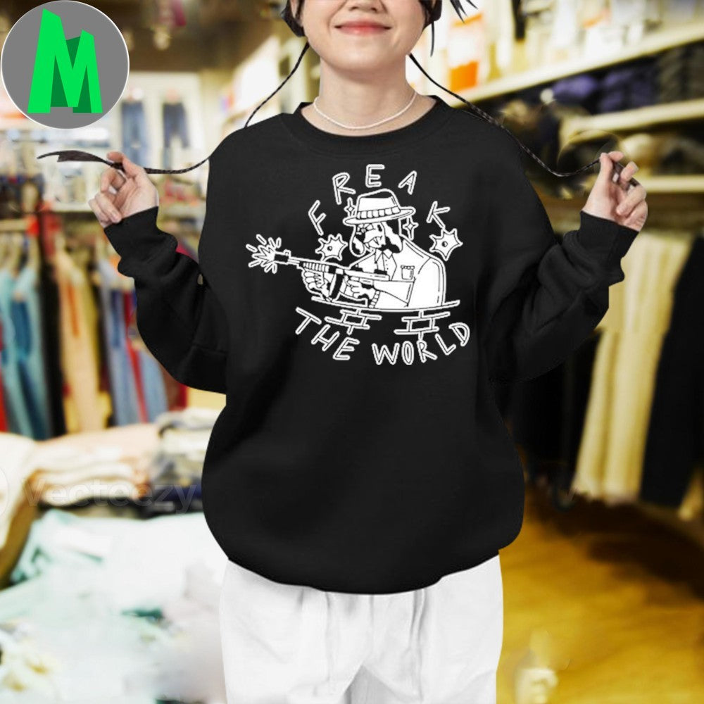 Freak The World Gangster Style Shirt Unisex