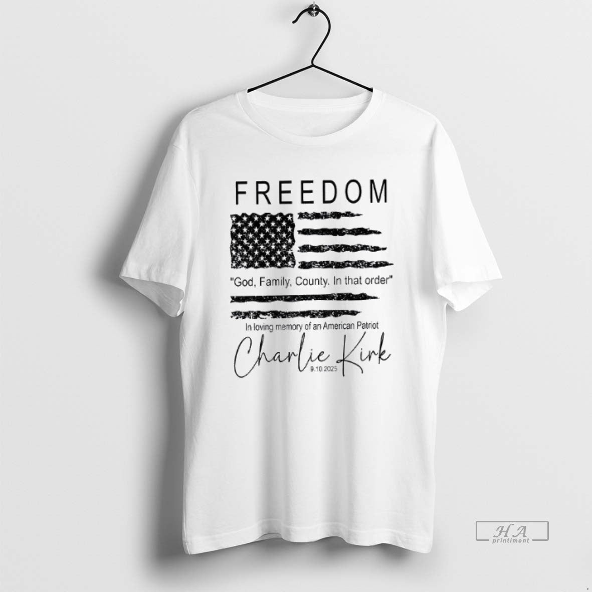 Official Freedom Charlie Kirk American Flag God Family Country In That Order 9 10 2025