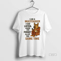 Official German Shepherd I Am A Multitasker I Can Listen