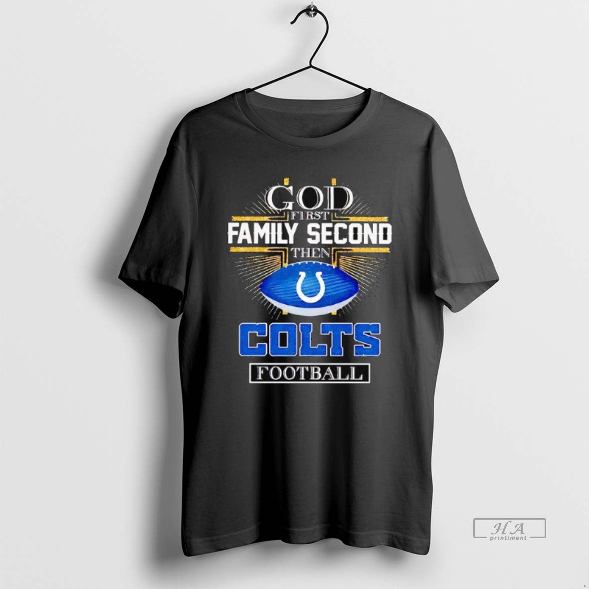 Official God First Family Second Then Indianapolis Colts Football 2025