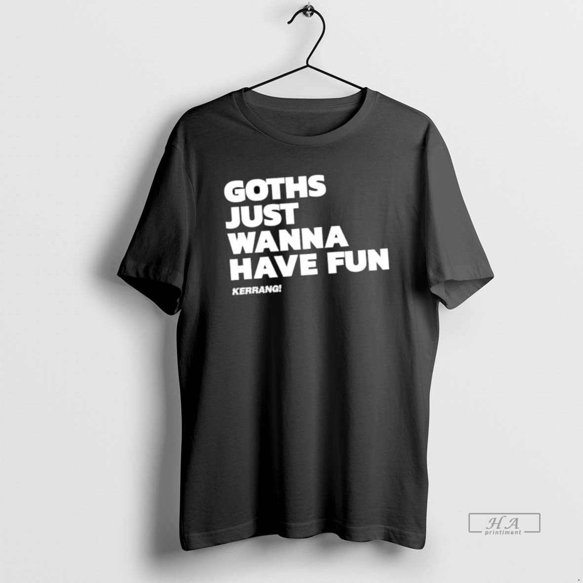Official Goths Just Wanna Have Fun