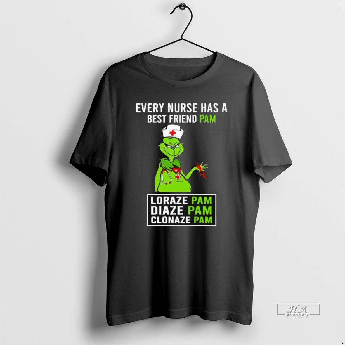 Official Grinch Every Nurse Has A Best Friend Pam Lorazepam Diazepam Clonazepam