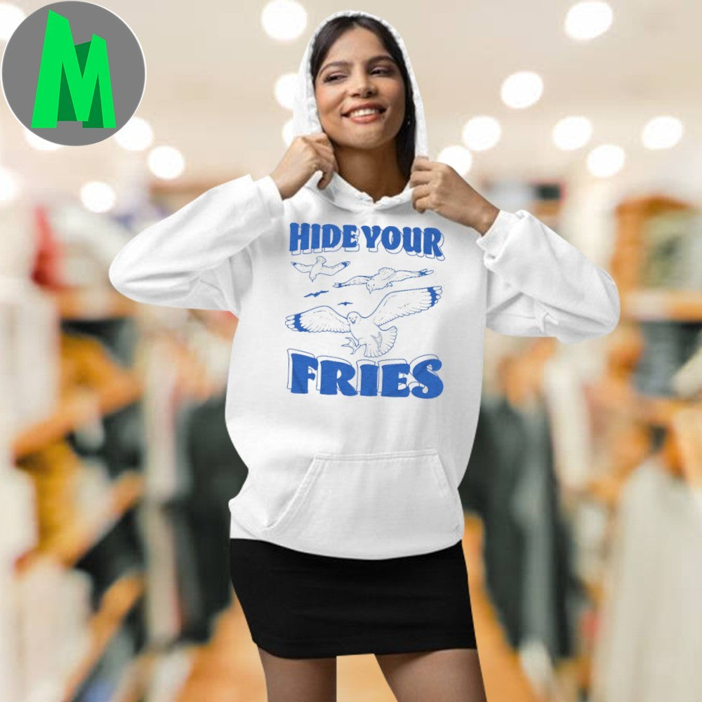Hide Your Fries Shirt Unisex