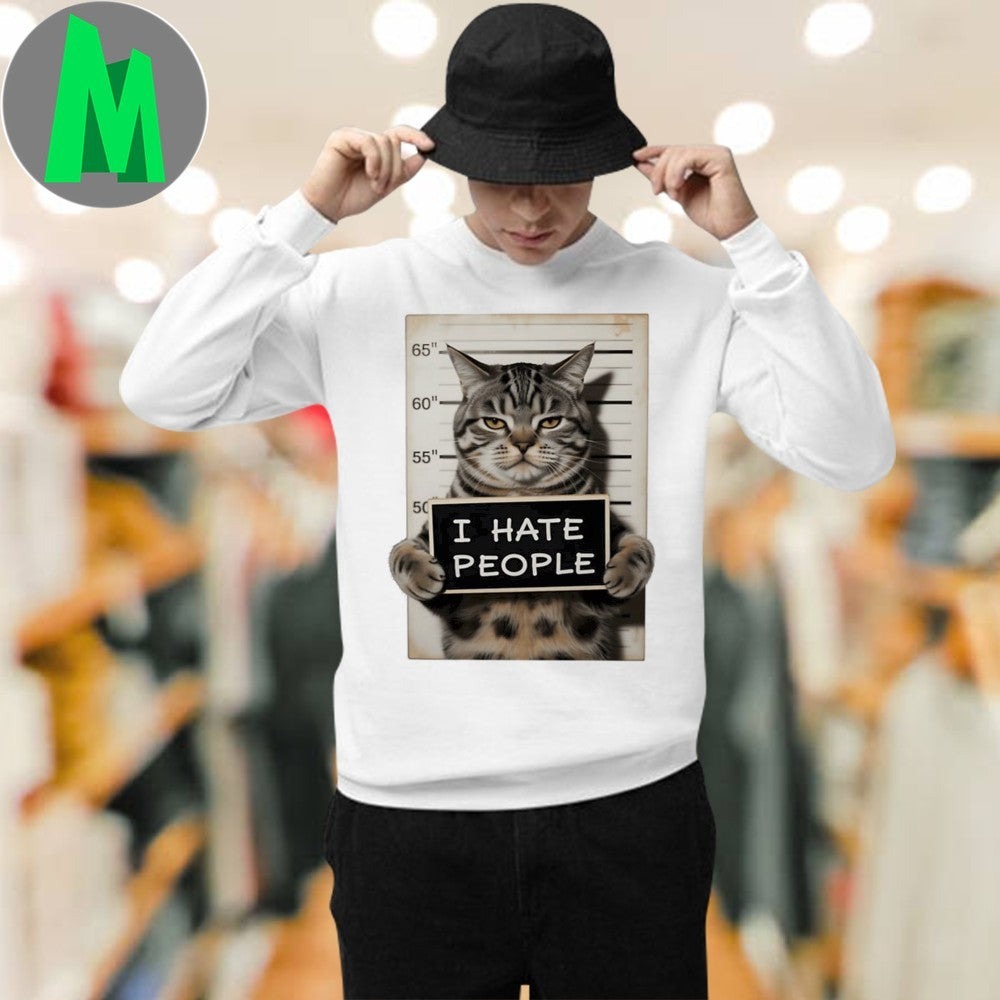 I Hate People Cat shirt Unisex
