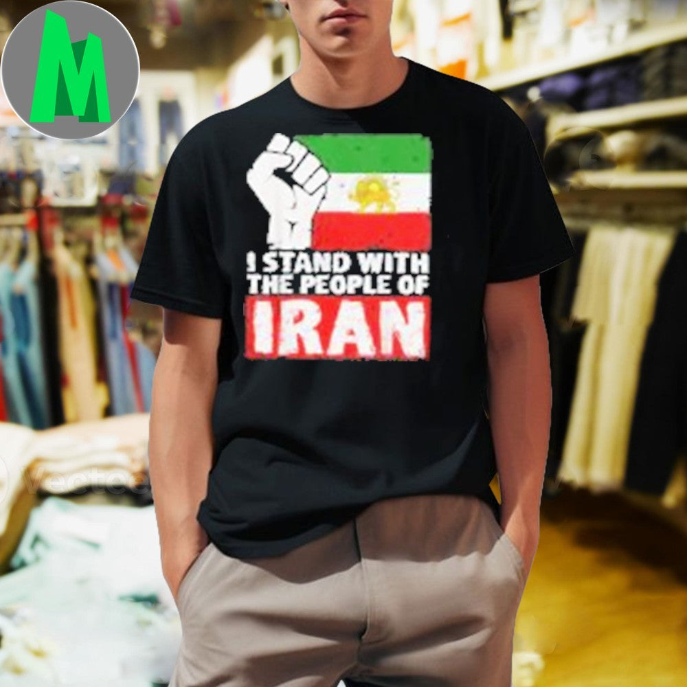 I Stand With The People Of Iran Flag and Fist Support Unisex
