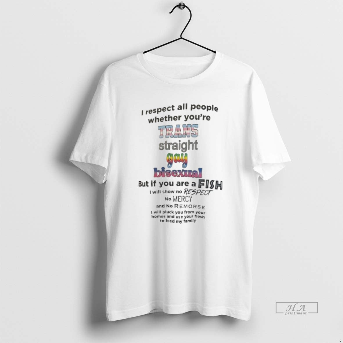 Official I Respect All People Whether Youre Trans Straight Gay Bisexual But If You Are