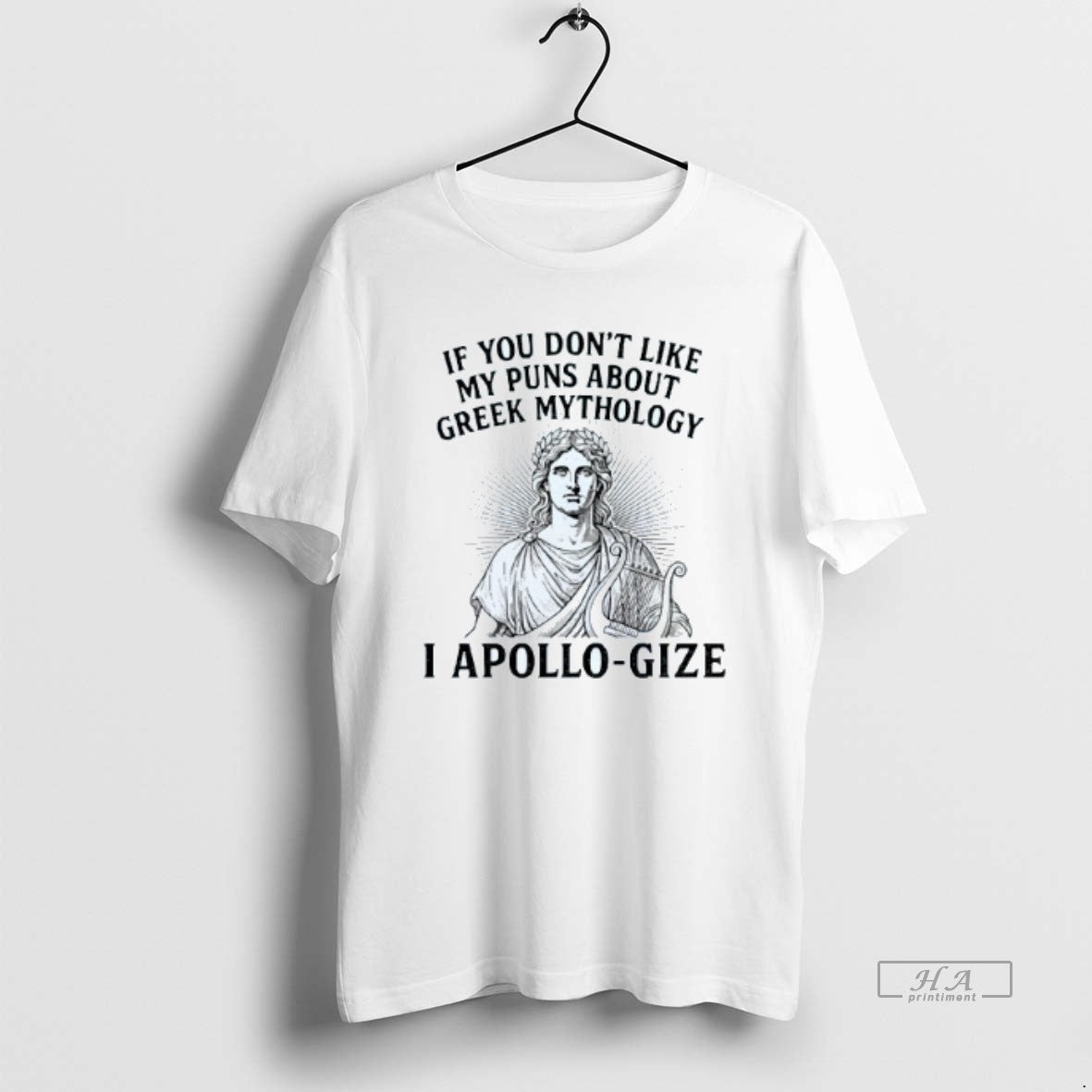 Official If You Dont Like My Puns About Greek Mythology Mens White Tee