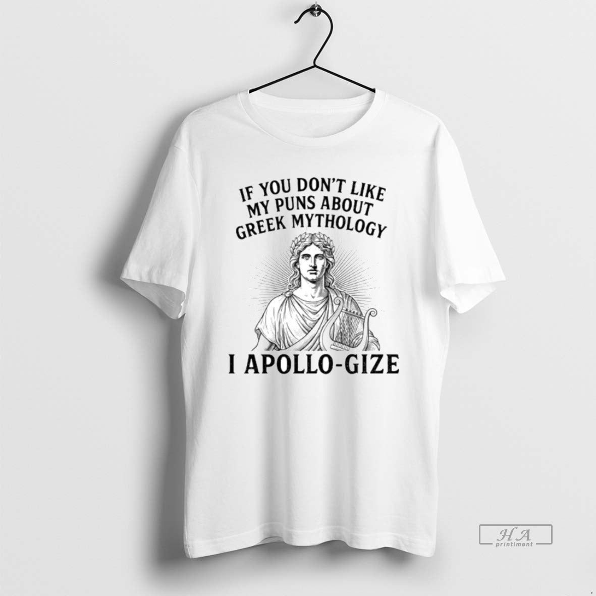 Official If You Dont Like My Puns About Greek Mythology