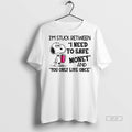 Official Im Stuck Between I Need To Save Money And You Only Live Once
