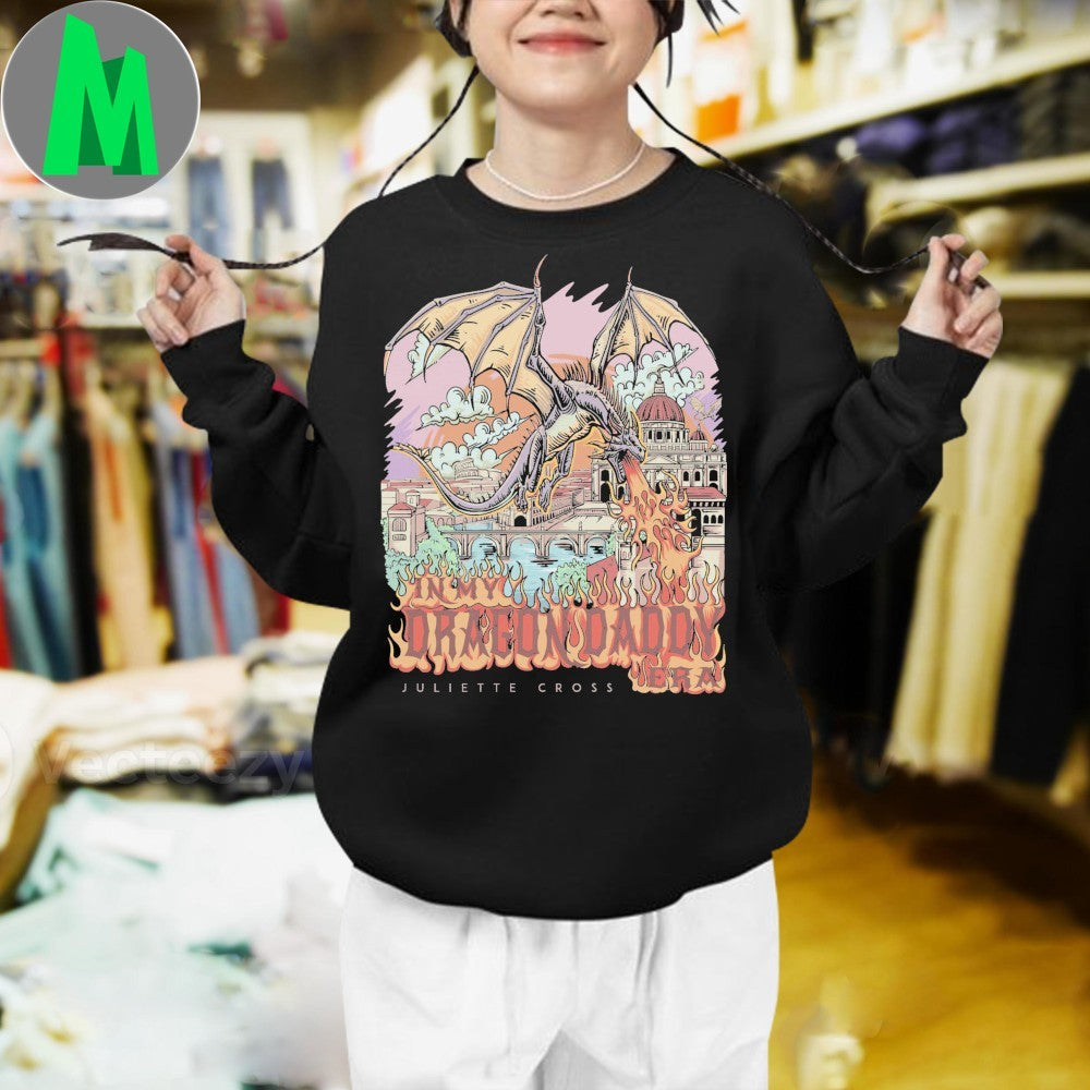 In My Dragon Daddy Era Juliette Cross Fantasy Unisex
