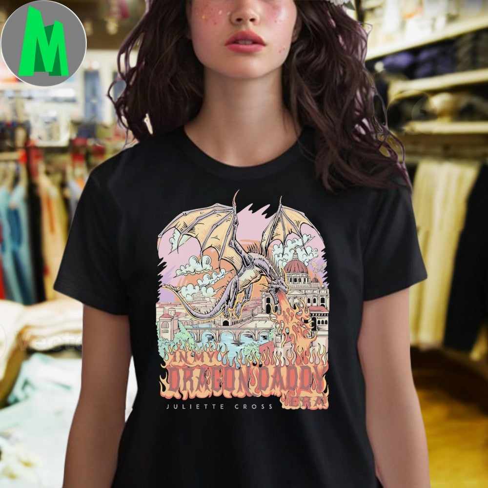 In My Dragon Daddy Era Juliette Cross Fantasy Unisex