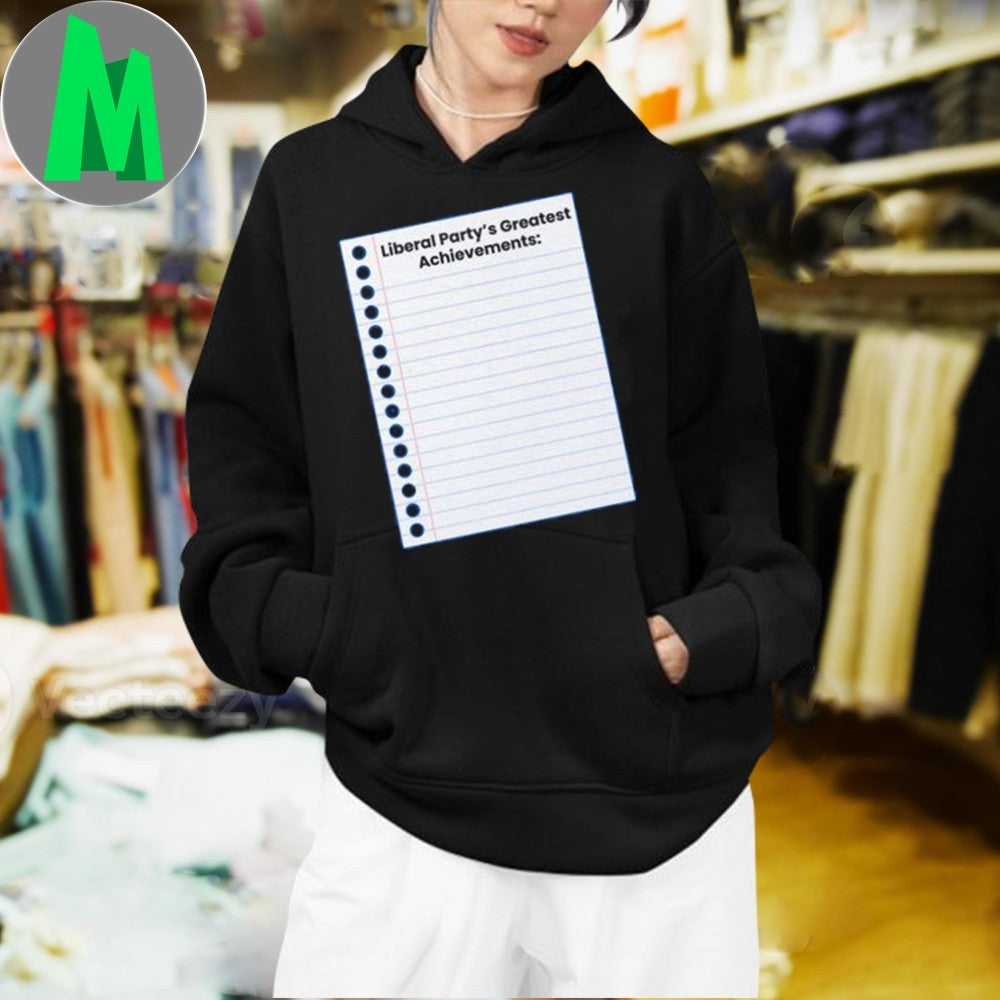 Liberal Party’s Greatest Achievements Blank List Satirical Unisex