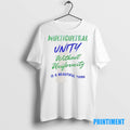 Official Multicultural Unity Without Uniformity Is A Beautiful Thing Tee Sweater
