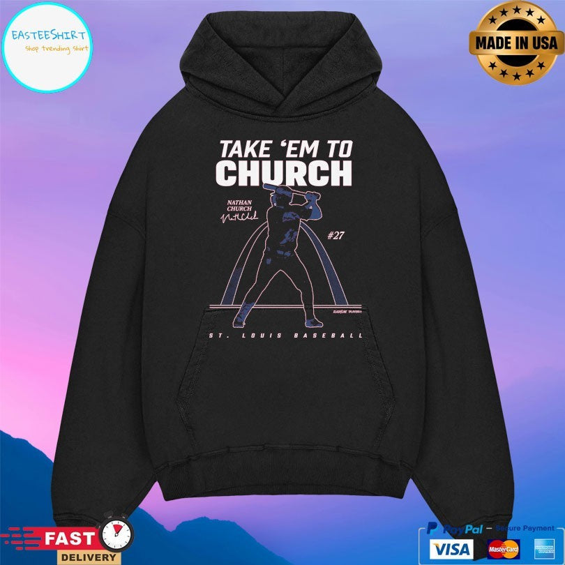 Nathan Church St Louis Cardinals Baseball Take ‘Em To Church Unisex