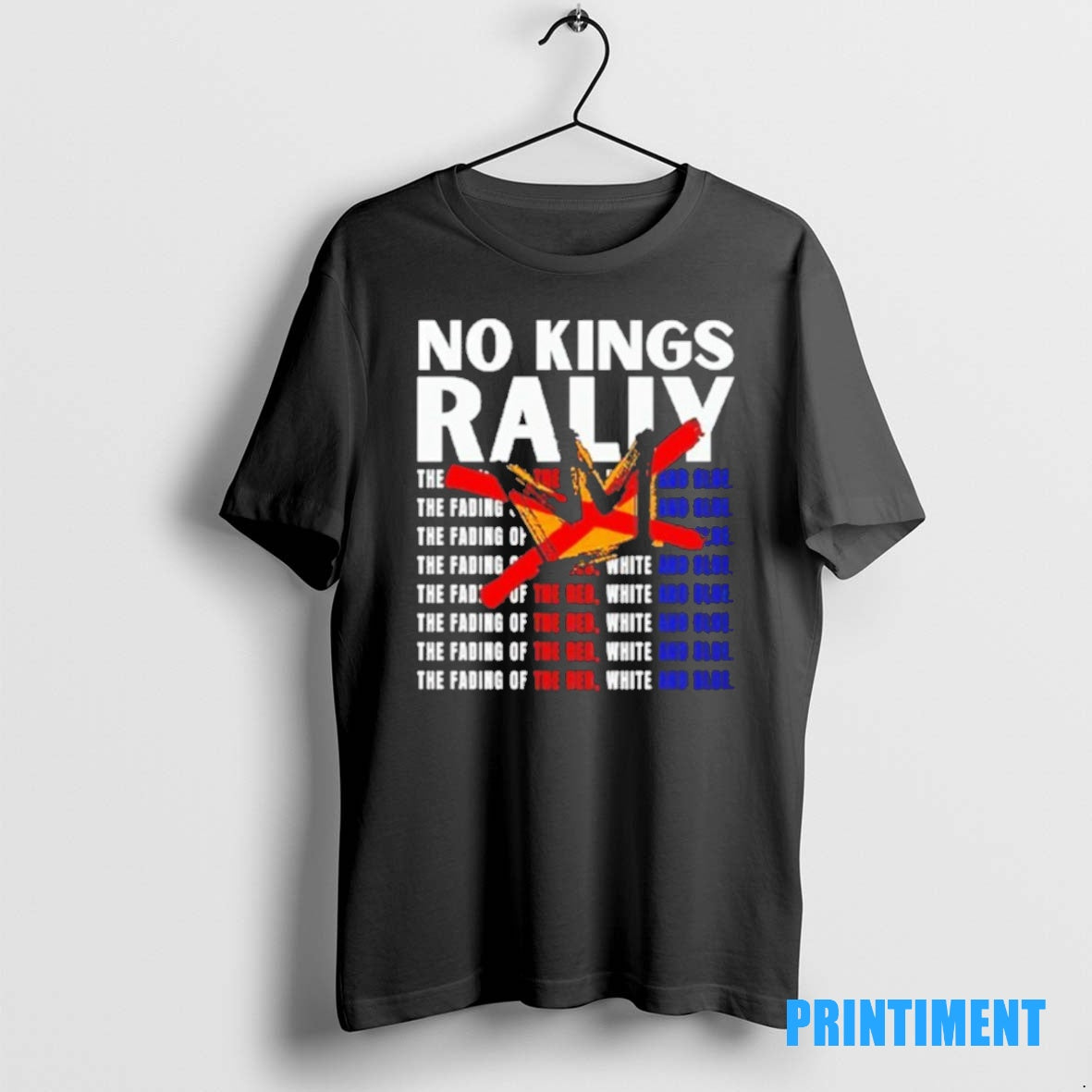 Official No Kings Rally The Fading Of The Red White And Blue Tee Sweater