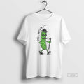 Official Pickle Dill With It