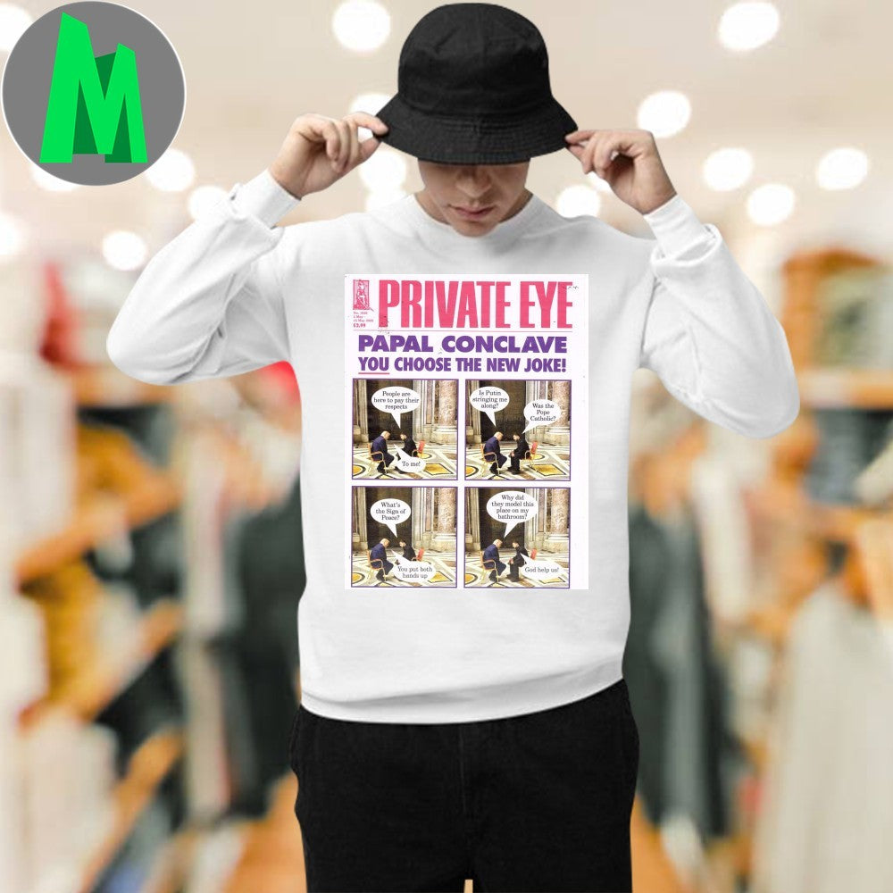 Private Eye Papal Conclave You Choose The New Joke! Magazine Cover Unisex