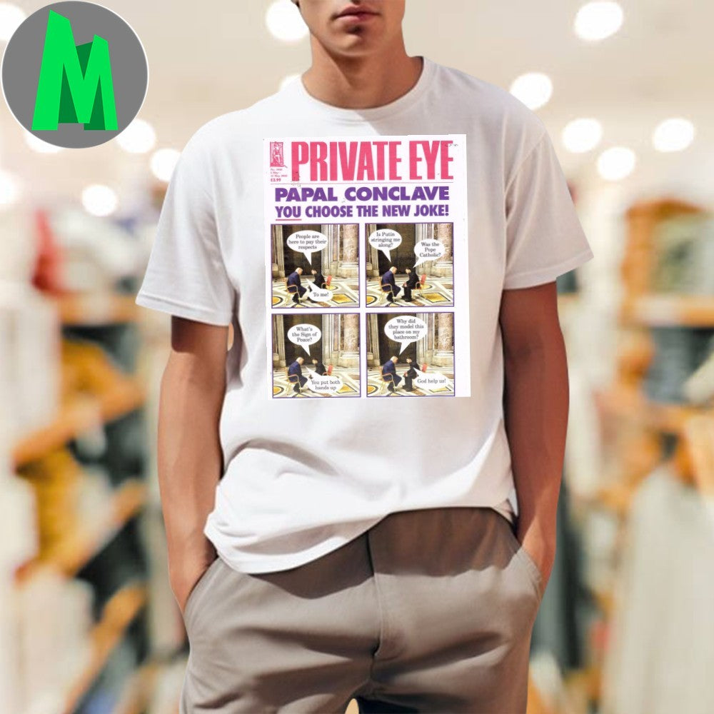 Private Eye Papal Conclave You Choose The New Joke! Magazine Cover Unisex