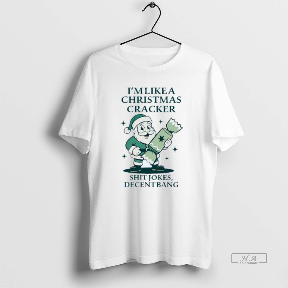 Official Santa Im Like A Christmas Cracker Shit Jokes Decent Bang Mens White Tee