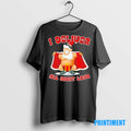 Official Santa Claus I Deliver All Night Long Christmas Tee Sweater