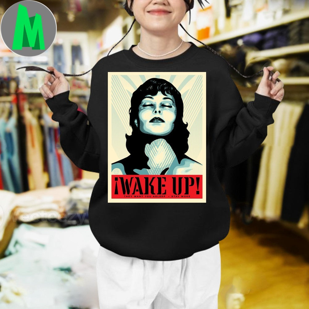 Shepard Fairey Wake Up They Want You Asleep Stay Woke Shirt Unisex