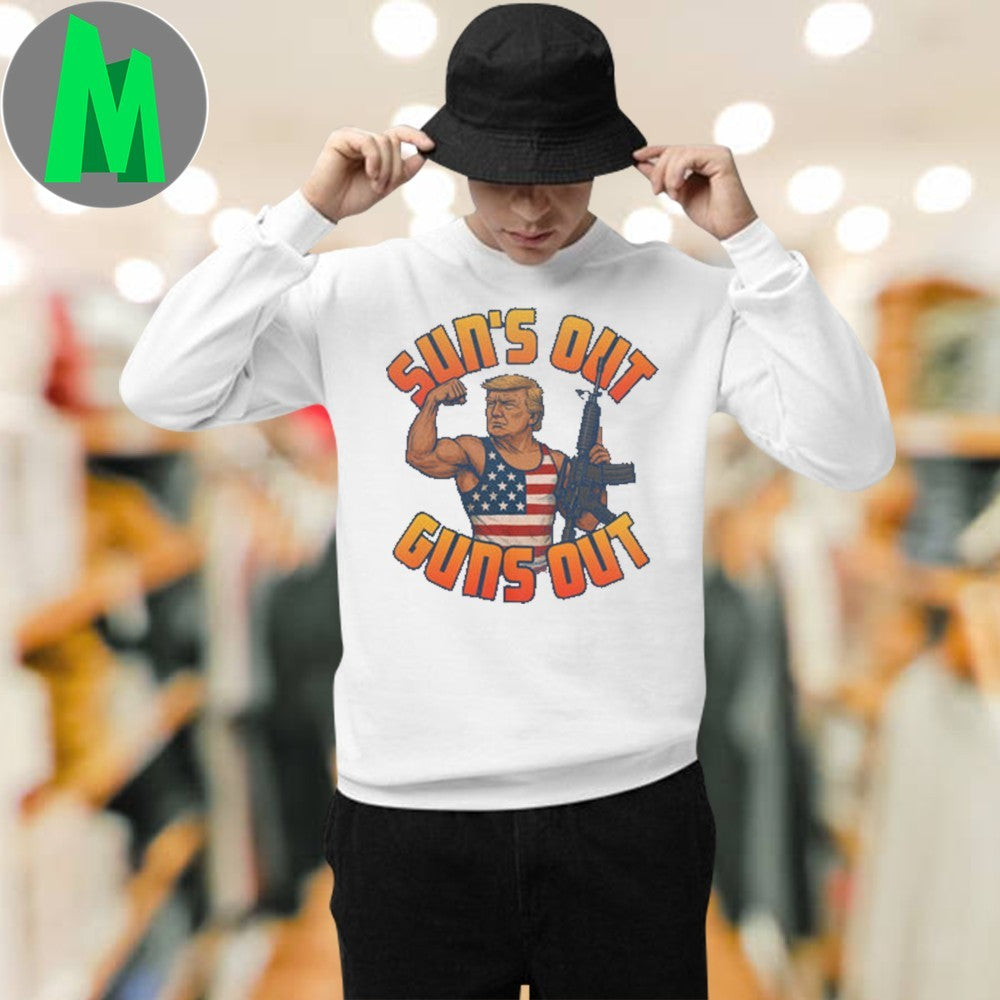 Sun’s Out Guns Out Patriotic Donald Trump Rifle Shirt Unisex